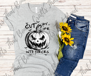 Cut my Life into Pieces T-Shirt