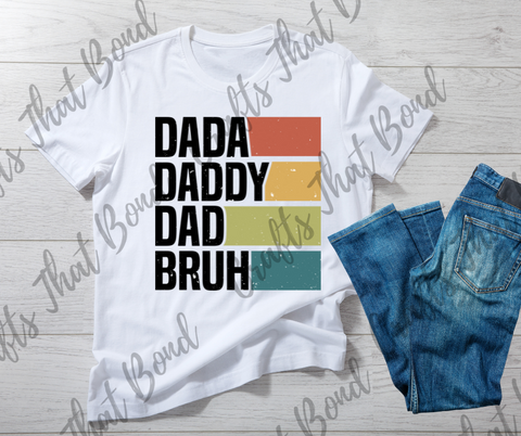 Dada, Daddy, bro Distressed T-Shirt