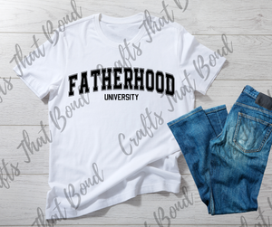 Fatherhood University T-Shirt