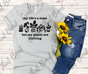 My life is a Mess T-Shirt