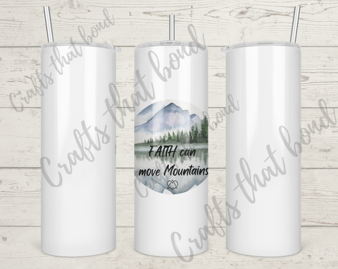 FAITH can move Mountains Adoption Tumbler