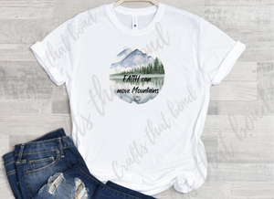 Faith can move Mountains Adoption Sublimation Shirt