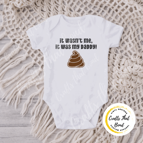 It wasn't me, it was Daddy Bodysuit