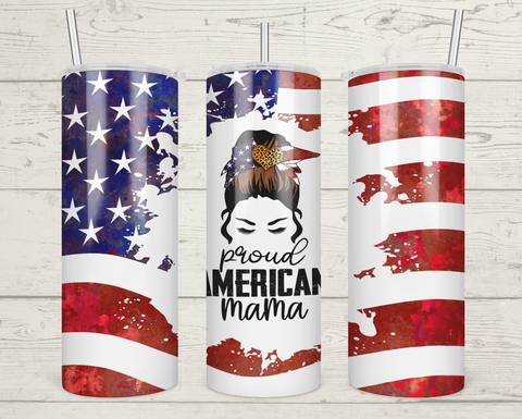 Proud American Mama Tumbler