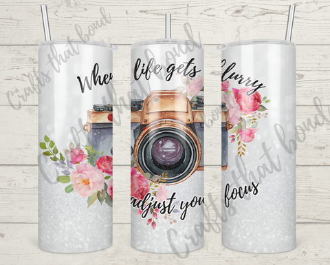 When Life Gets Blurry Sublimation Tumbler