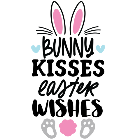 Bunny Kisses and Easter Wishes DTF Transfer Only